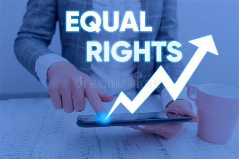 Conceptual Hand Writing Showing Equal Rights Business Photo Text Equality Before The Law When