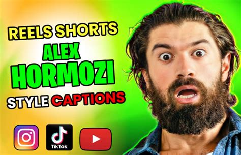 Do Instagram Reels Youtube Shorts Videos Editing In Alex Hormozi Style