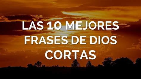 Frases De Dios Cortas