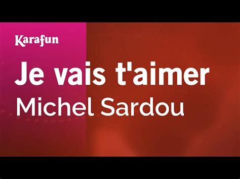 Je Vais T Aimer Michel Sardou Karaoke Version KaraFun YouTube