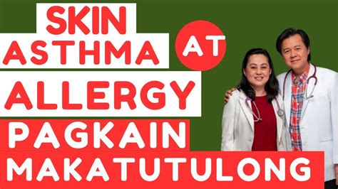 Skin Asthma At Allergy Pagkain Makatutulong By Doc Liza Ramoso Ong At