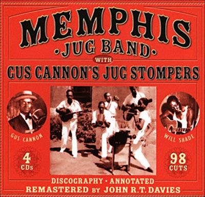 With Gus Cannon S Jug Stompers Memphis Jug Band Gus Cannon S Jug