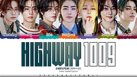 ENHYPEN Highway 1009 Lyrics 엔하이픈 Highway 1009 가사 Color Coded Han