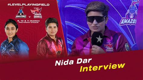 Nida Dar Interview Amazons Vs Super Women Match Women S League