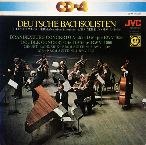 Deutsche Bachsolisten Johann Sebastian Bach Brandenburg Concerto No