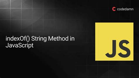 Indexof String Method In Javascript