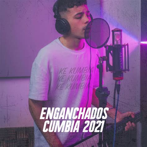 Enganchados Cumbia 2021 YouTube Music