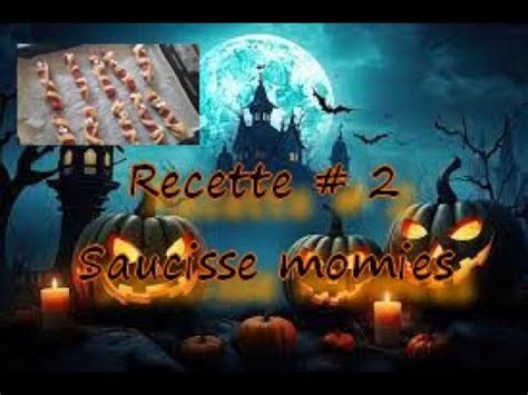 Recette Halloween 2 Saucisse Momies YouTube