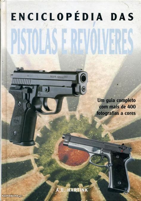 Enciclop Dia De Pistolas E Rev Lveres A E Hartink Livros Venda