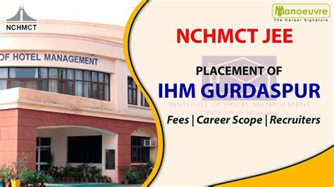 NCHMCT JEE All About Placements Of IHM GURDASPUR Fees Career