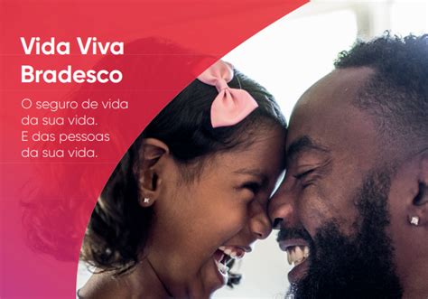 Seguro Vida Viva Bradesco Seguros Conheça as coberturas e