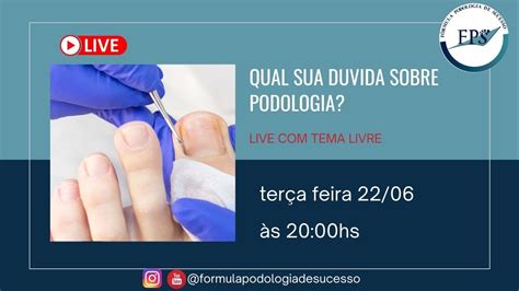 Live Fórmula Podologia de Sucesso YouTube