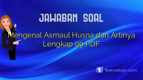 Mengenal Asmaul Husna Dan Artinya Lengkap 99 Pdf