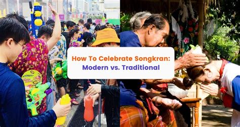 Modern and Traditional Ways to Celebrate Thailand's Songkran Water ...