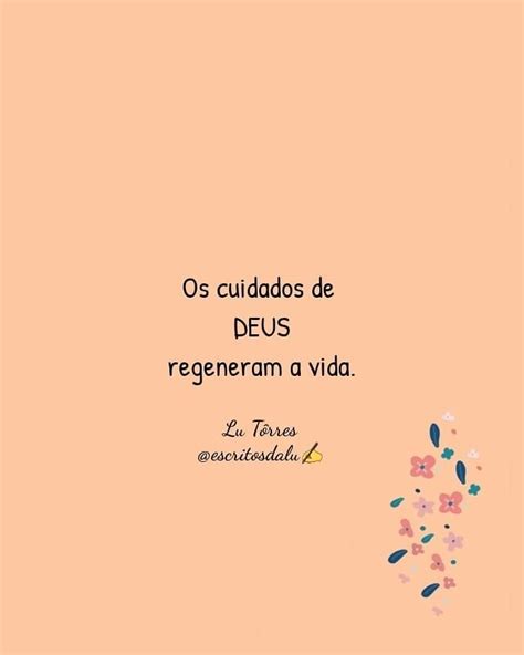 A Pink Background With Flowers And The Words Os Cuidados De Deus Reg