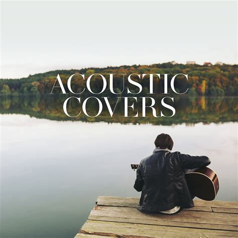 ‎Acoustic Covers - Album by Various Artists - Apple Music