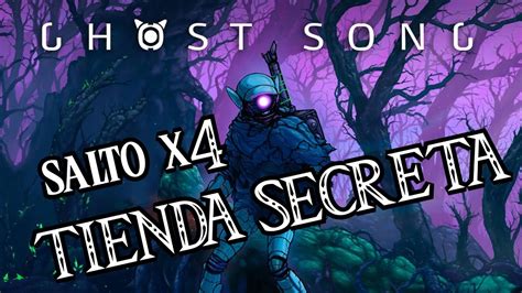 Tiendda Secreta Y Salto Cuádruple Ghost Song Youtube