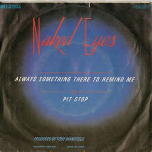 Naked Eyes Always Something There To Remind Me 1982 Vinyl Discogs