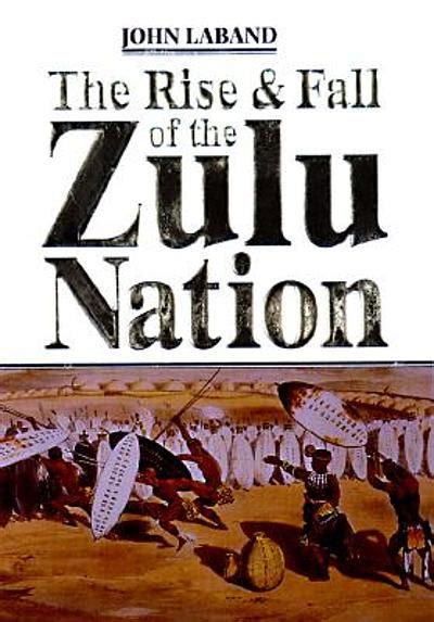 The rise & fall of the Zulu nation | WorldCat.org