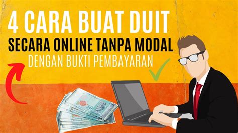 4 Cara Buat Duit Online Dengan Bukti Bayaran Buat Duit Duduk Rumah