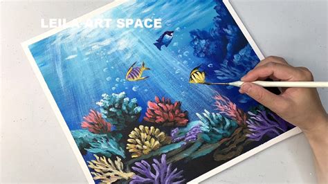 How To Paint Underwater Scenes Acrylic Under The Sea Acrylic Painting