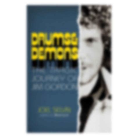 Joel Selvin On Rock Legend Jim Gordon His Biography Drums Demons