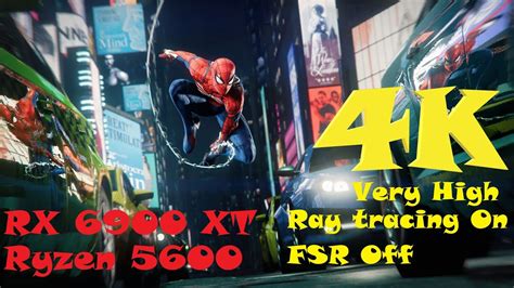 K Bench Spiderman Remastered Pc K Very High Rt On Fsr Off Rog