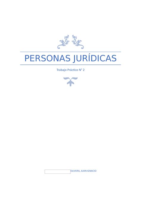 Tp Personas Juridicas Personas Jur Dicas Trabajo Pr Ctico N