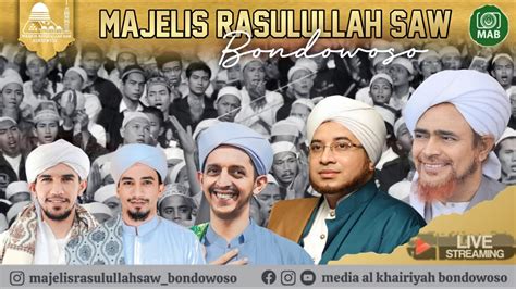 Live Majelis Rasulullah Saw Bondowoso Youtube