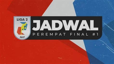 Jadwal Jam Live Indosiar Besar Liga Indonesia Persis Vs Rans Psms