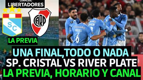 Sporting Cristal Vs River Plate Copa Libertadores 2023 La Previa