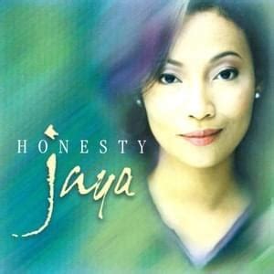 What is the most popular song on Honesty by Jaya?