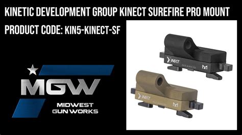 Kinetic Development Group Kinect Surefire Pro Mount KIN5 KINECT SF