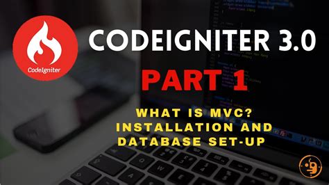 CodeIgniter 3 Sa Tagalog Part 1 Ano Ang MVC Pag Install At