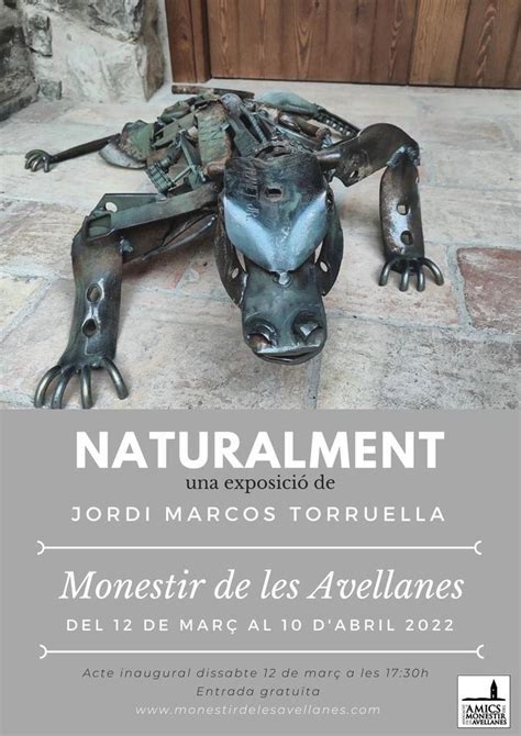 El Monestir De Les Avellanes Acull L Exposici Naturalment De L