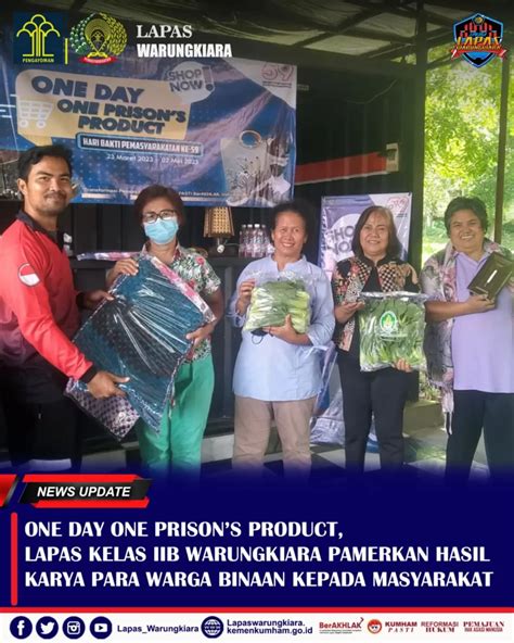 One Day One Prisons Product Lapas Kelas Iib Warungkiara Pamerkan