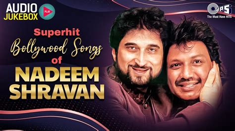 nadeem shravan hit songs hindi songs collection bollywood hit songs
