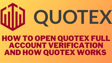 How To Open Quotex Full Account Verification And How Quotex Works