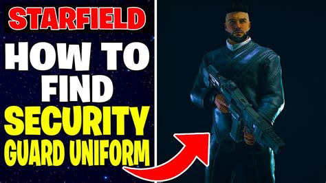 Starfield How To Get Security Guard Uniform Access Is Key Youtube