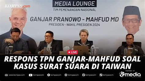 Live Deputi Hukum Tpn Ganjar Mahfud Merespons Kasus Surat Suara