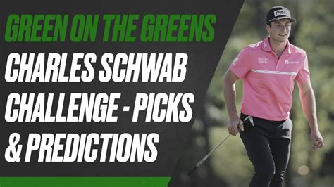 Charles Schwab Challenge Picks Predictions Green On The Greens