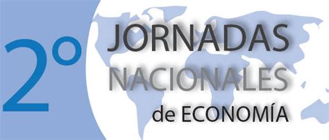 2º Jornadas Nacionales de Economía Consejo Profesional de Ciencias