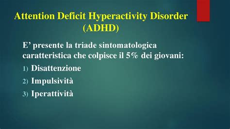 Disturbo Da Deficit Dellattenzione E Iperattivita Adhd Ppt Scaricare