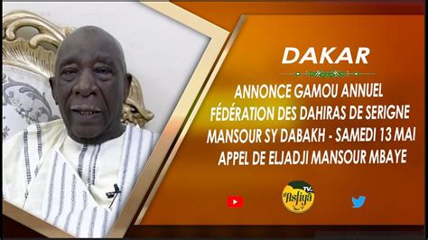 GAMOU FÉDÉRATION SERIGNE MASOUR SY DABAKH APPEL DE EL HADJI MANSOUR