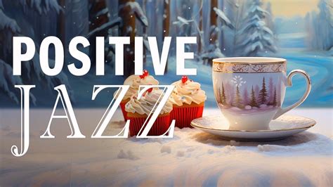 Jazz Winter Happy Sweet Coffee Jazz Music And Bossa Nova Piano