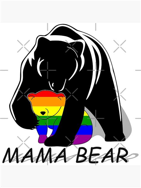 Gay Pride Mama Bear Poster By Lad Ms Redbubble