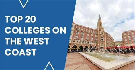 Top 20 Colleges on the West Coast