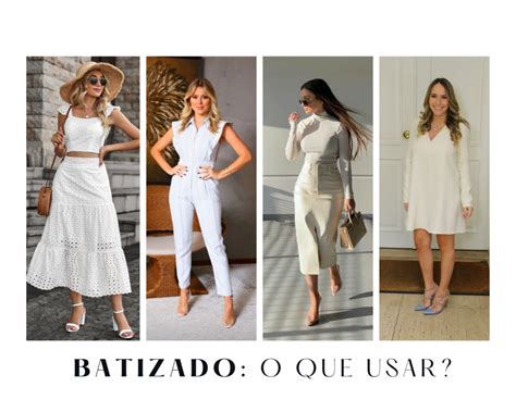 Looks Para Batizado O Que Vestir Dia De Brilho