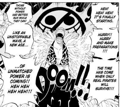 Doflamingo stated this just before Marineford Arc he said something ...