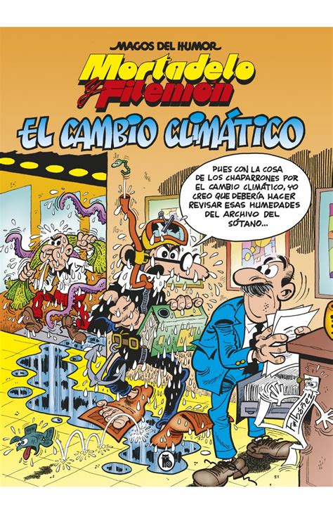 Magos Del Humor Mortadelo Y Filem N El Cambio Clim Tico Iba Ez